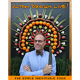 ALTON BROWN LIVE! The Edible Inevitable Tour | Broadway in Chicago